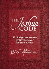 Joshua Code: 52 Scripture Verses Every Believer Should Know цена и информация | Духовная литература | 220.lv