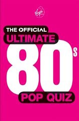 Official Ultimate 80s Pop Quiz cena un informācija | Mākslas grāmatas | 220.lv