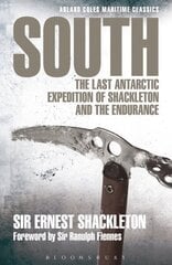 South: The last Antarctic expedition of Shackleton and the Endurance cena un informācija | Ceļojumu apraksti, ceļveži | 220.lv