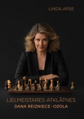 Lielmeistares atklātnes. Dana Reizniece - Ozola cena un informācija | Biogrāfijas, autobiogrāfijas, memuāri | 220.lv