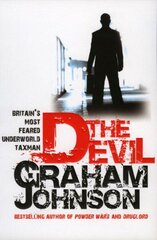 Devil: Britain's Most Feared Underworld Taxman cena un informācija | Biogrāfijas, autobiogrāfijas, memuāri | 220.lv