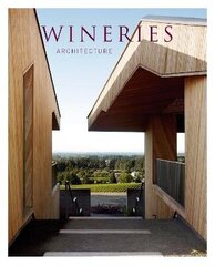 Wineries Architecture cena un informācija | Grāmatas par arhitektūru | 220.lv