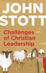 Challenges of Christian Leadership: Practical Wisdom For Leaders, Interwoven With The Author'S Advice цена и информация | Духовная литература | 220.lv