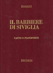 Il Barbiere Di Siviglia / the Barber of Seville: Canto E Pianoforte Bilingual цена и информация | Книги об искусстве | 220.lv