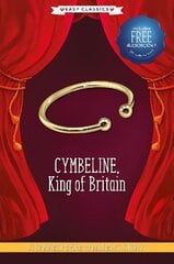 Cymbeline, King of Britain (Easy Classics) Hardback plus Audio QR Code cena un informācija | Grāmatas pusaudžiem un jauniešiem | 220.lv