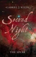Second Night: The Spear cena un informācija | Grāmatas pusaudžiem un jauniešiem | 220.lv