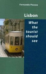 Lisbon -- What the Tourist Should See цена и информация | Путеводители, путешествия | 220.lv