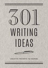 301 Writing Ideas - Second Edition: Creative Prompts to Inspire Second Edition, Volume 28 цена и информация | Пособия по изучению иностранных языков | 220.lv