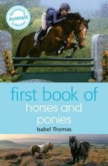 First Book of Horses and Ponies цена и информация | Книги для подростков и молодежи | 220.lv