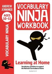 Vocabulary Ninja Workbook for Ages 10-11: Vocabulary activities to support catch-up and home learning cena un informācija | Grāmatas pusaudžiem un jauniešiem | 220.lv