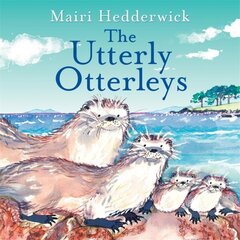 Utterly Otterleys cena un informācija | Grāmatas mazuļiem | 220.lv