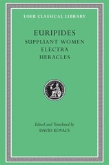 Suppliant Women. Electra. Heracles cena un informācija | Stāsti, noveles | 220.lv