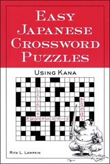 Easy Japanese Crossword Puzzles: Using Kana cena un informācija | Svešvalodu mācību materiāli | 220.lv