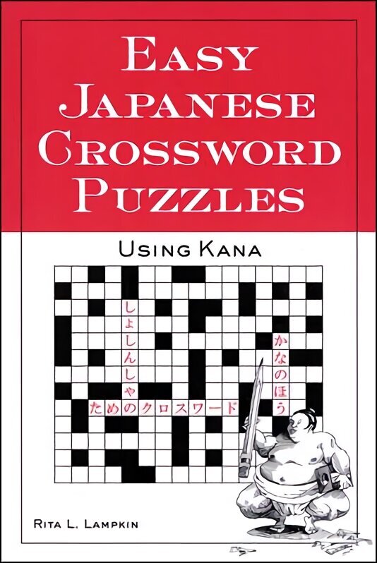 Easy Japanese Crossword Puzzles: Using Kana цена и информация | Svešvalodu mācību materiāli | 220.lv