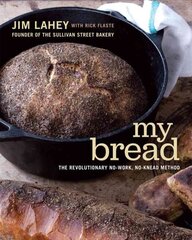 My Bread: The Revolutionary No-Work, No-Knead Method цена и информация | Книги рецептов | 220.lv