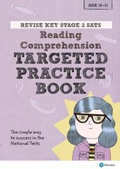 Pearson REVISE Key Stage 2 SATs English Reading Comprehension - Targeted Practice for the 2023 and 2024 exams cena un informācija | Grāmatas pusaudžiem un jauniešiem | 220.lv
