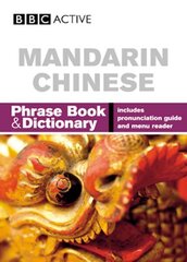 BBC Mandarin Chinese Phrasebook and Dictionary cena un informācija | Svešvalodu mācību materiāli | 220.lv