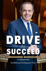 Drive to Succeed цена и информация | Биографии, автобиографии, мемуары | 220.lv