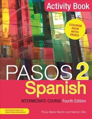Pasos 2 (Fourth Edition) Spanish Intermediate Course: Activity Book cena un informācija | Svešvalodu mācību materiāli | 220.lv