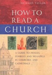 How To Read A Church cena un informācija | Grāmatas par arhitektūru | 220.lv