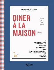 Diner à la Maison: A Parisian's Guide to Cooking and Entertaining at Home цена и информация | Самоучители | 220.lv