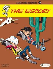 Lucky Luke 18 - The Escort cena un informācija | Grāmatas pusaudžiem un jauniešiem | 220.lv