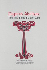 Digenis Akritas: The Two-Blood Border LordThe Grottaferrata Version cena un informācija | Vēstures grāmatas | 220.lv