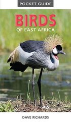 Pocket Guide to Birds of East Africa cena un informācija | Grāmatas par veselīgu dzīvesveidu un uzturu | 220.lv