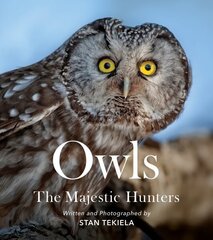 Owls: The Majestic Hunters цена и информация | Книги о питании и здоровом образе жизни | 220.lv