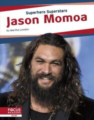 Superhero Superstars: Jason Momoa cena un informācija | Grāmatas pusaudžiem un jauniešiem | 220.lv
