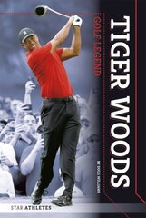 Star Athletes: Tiger Woods, Golf Legend cena un informācija | Grāmatas pusaudžiem un jauniešiem | 220.lv