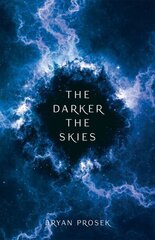 Darker the Skies цена и информация | Книги для подростков  | 220.lv