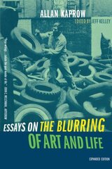 Essays on the Blurring of Art and Life цена и информация | Книги об искусстве | 220.lv