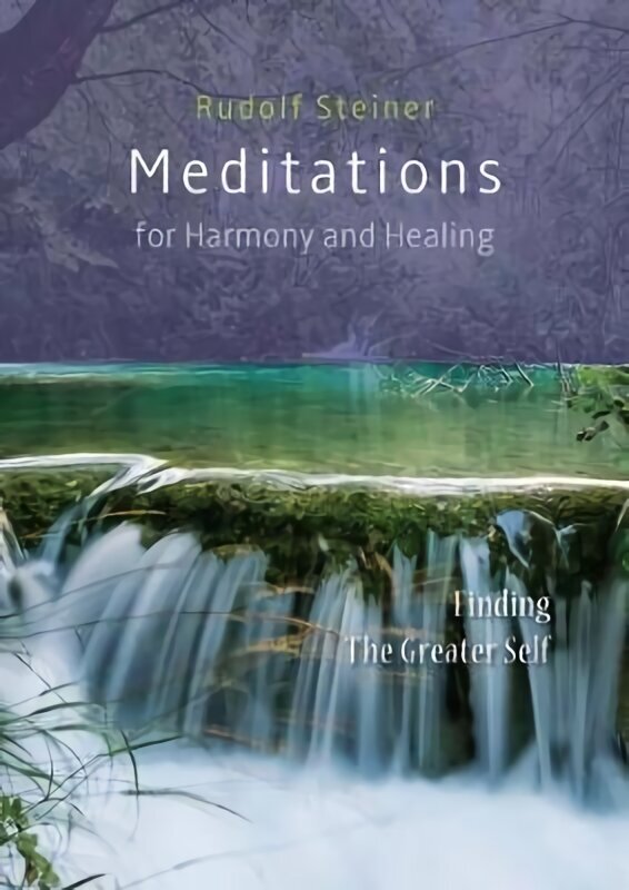 Meditations for Harmony and Healing: Finding The Greater Self цена и информация | Garīgā literatūra | 220.lv