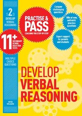 Practise & Pass 11plus Level Two: Develop Verbal Reasoning цена и информация | Книги для подростков и молодежи | 220.lv