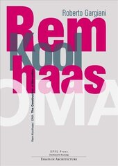Rem Koolhaas/OMA The Construction of Merveilles цена и информация | Книги по архитектуре | 220.lv