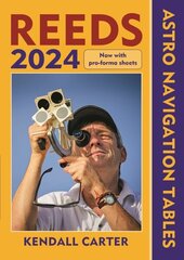 Reeds Astro Navigation Tables 2024 cena un informācija | Sociālo zinātņu grāmatas | 220.lv