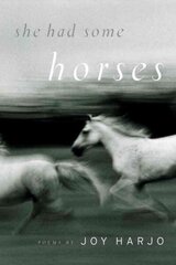 She Had Some Horses: Poems цена и информация | Поэзия | 220.lv