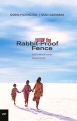 Follow the Rabbit Proof Fence cena un informācija | Sociālo zinātņu grāmatas | 220.lv