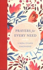 Prayers for Every Need цена и информация | Духовная литература | 220.lv