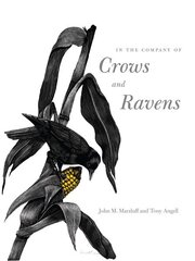 In the Company of Crows and Ravens цена и информация | Книги о питании и здоровом образе жизни | 220.lv