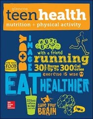 Teen Health, Nutrition and Physical Activity цена и информация | Книги для подростков и молодежи | 220.lv