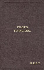 Wing Commander Robert Stanford Tuck Flying Log Book cena un informācija | Vēstures grāmatas | 220.lv