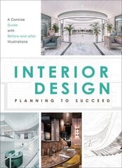 Interior Design: Planning to Succeed цена и информация | Книги по архитектуре | 220.lv