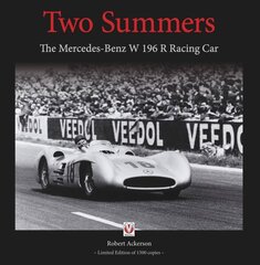 Two Summers: The Mercedes-Benz W196R Racing Car цена и информация | Книги о питании и здоровом образе жизни | 220.lv