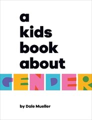 Kids Book About Gender цена и информация | Книги для подростков и молодежи | 220.lv