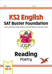 KS2 English Reading SAT Buster Foundation: Poetry (for the 2024 tests) cena un informācija | Grāmatas pusaudžiem un jauniešiem | 220.lv