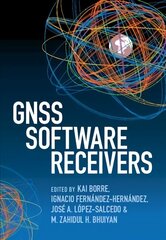 GNSS Software Receivers cena un informācija | Sociālo zinātņu grāmatas | 220.lv