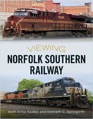 Viewing Norfolk Southern Railway цена и информация | Путеводители, путешествия | 220.lv