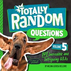 Totally Random Questions Volume 5: 101 Incredible &and Intriguing Q&As цена и информация | Книги для подростков и молодежи | 220.lv